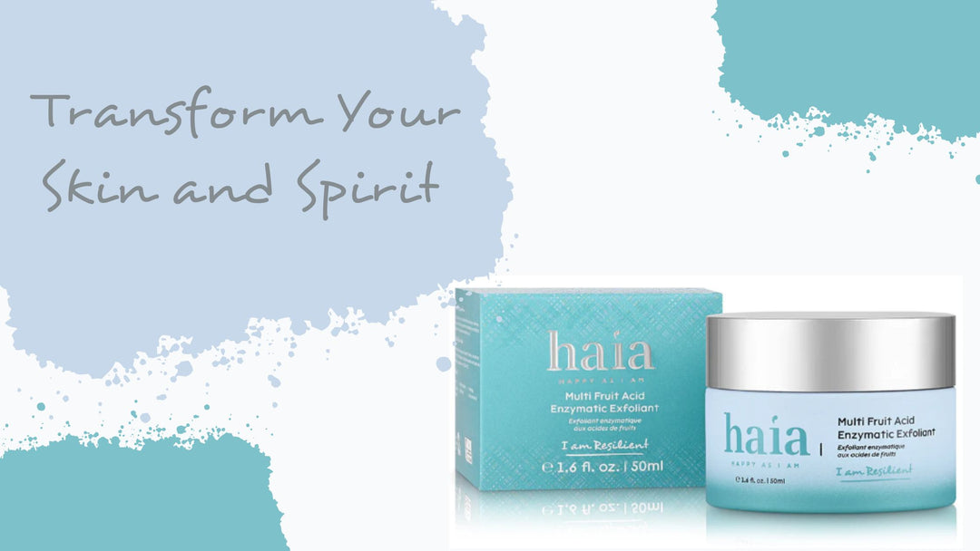 Embrace Resilience: How An Enzymatic Exfoliant Transforms Skin and Spirit